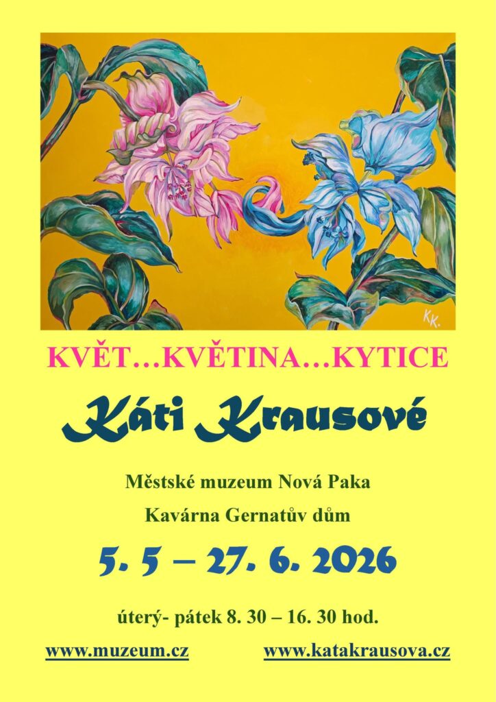 KATEŘINA KRAUSOVÁ – KVĚT, KVĚTINA, KYTICE